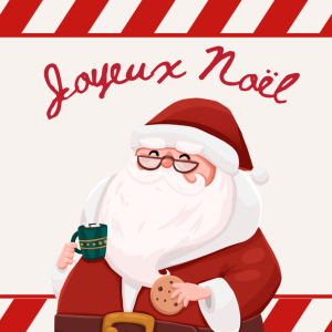 carte cadeau Joyeux Noël, avec un Père-Noël qui boit un chocolat chaud et mange un cookies